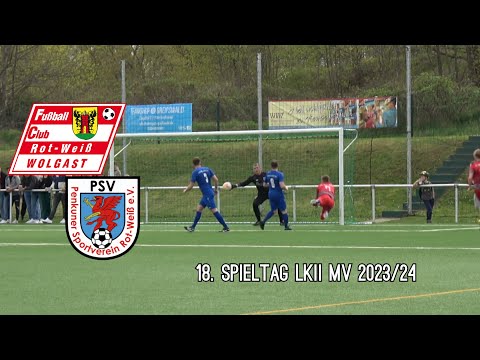 18.Spt. FC Rot-Weiß Wolgast : Penkuner SV Rot-Weiß 6:0 LKII MV