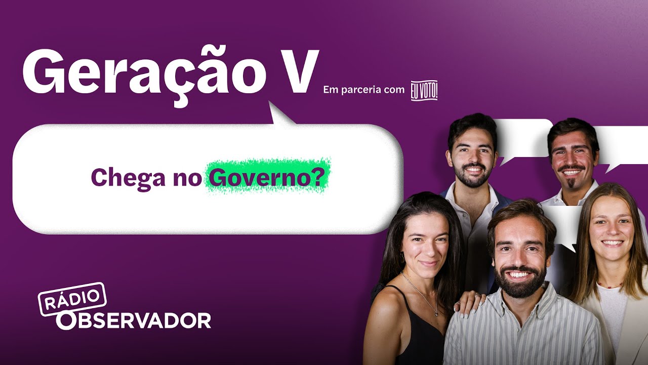 Chega no Governo? | Geração V