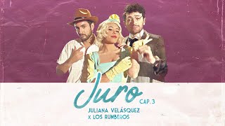 Juro Feat. Los Rumberos (Cap. 3) Lyrics English Translation