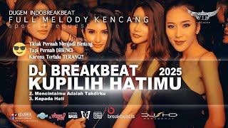 Download lagu DJ KUPILIH HATIMU [ SHD V3 ] DUGEM INDOBREAKBEAT 2025 FULL MELODY KENCANG mp3