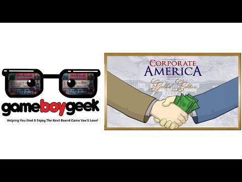 The Game Boy Geek Reviews Corporate America Gilded Edition