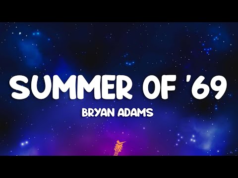 Bryan Adams - Summer Of '69 (Lyrics)