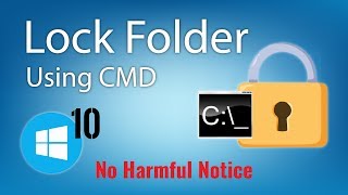 How to lock windows 10 folder using cmd