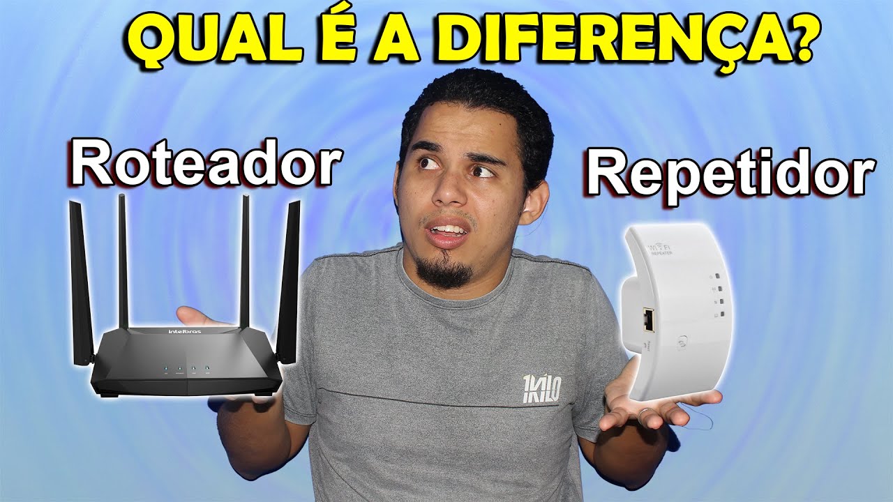 A DIFERENÇA ENTRE ROTEADOR E REPETIDOR