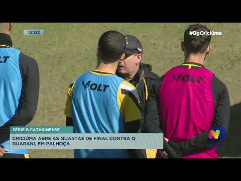 Criciúma abre as quartas de final da Série B do Catarinense contra o Guarani em Palhoça