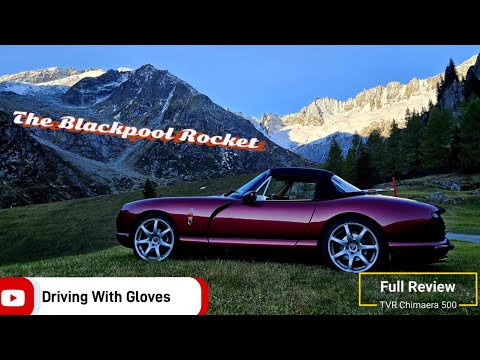 Flying a Blackpool Rocket up the Klausen Pass. TVR Chimaera 500 Full Review @DrivingwithGloves 