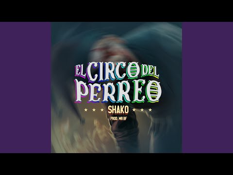 El circo del perreo
