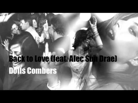 Back to Love - Dolls Combers