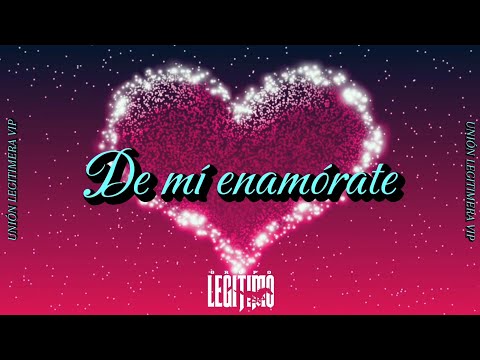 Grupo Legitimo | De Mi Enamórate ♪ Video Lyrics 2024