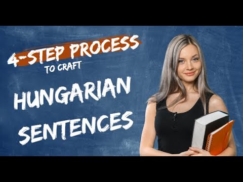 Build Hungarian Sentences from Scratch in 4 Steps
