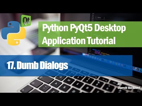 17 Dumb Dialogs Python Pyqt5 Desktop Application Development Tutorial