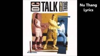 dc Talk Nu thang Lyric Video