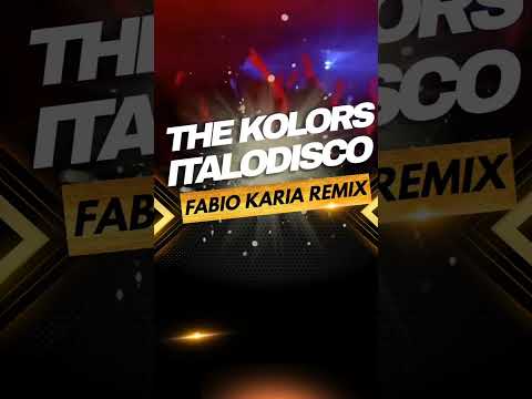 The Kolors - Italodisco (Fabio Karia Remix)