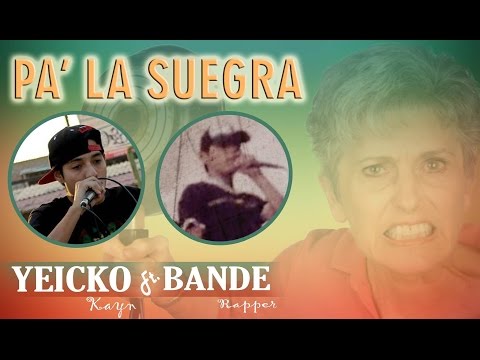 Pa La Suegra - Yeicko ft Bande