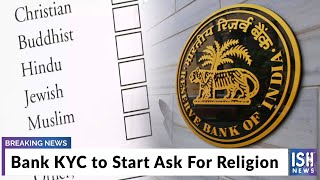 Bank KYC to Start Ask For Religion