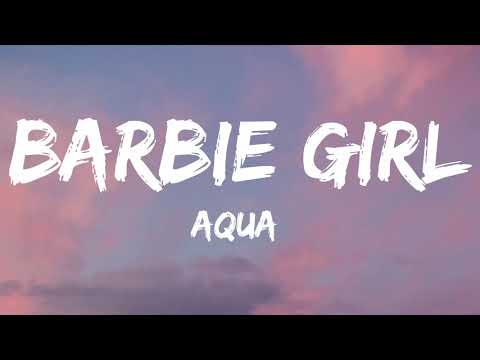 Aqua - Barbie Girl (Lyrics)