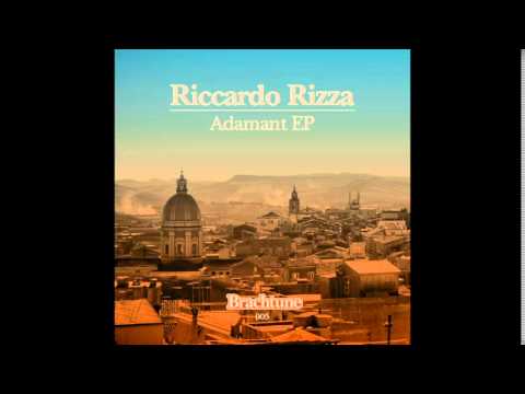 Riccardo Rizza - Adamant (Original Mix) (Brachtune / BRT005)