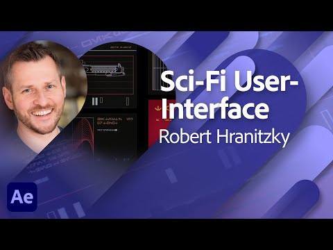 Sci-Fi User-Interface in After Effects mit Robert Hranitzky | Adobe Live