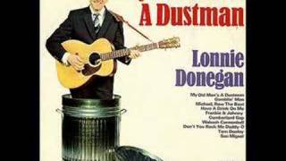 Lonnie Donegan - My Old Man&#39;s a Dustman