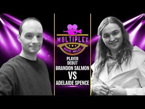 Movie Melee Singles: Brandon Salmon vs Adelaide Spence