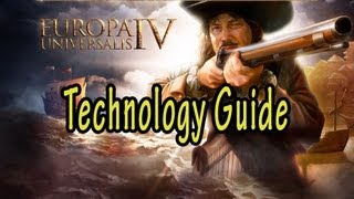 Europa Universalis IV Technology Guide