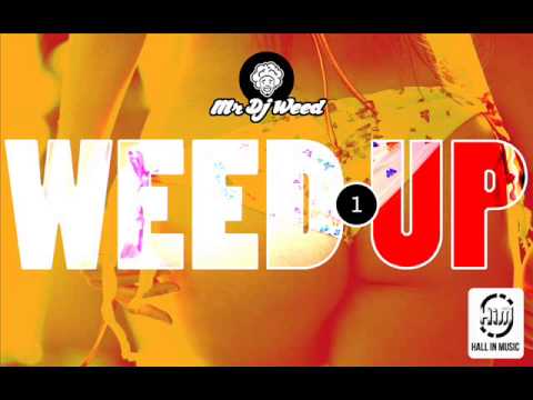 WEED UP vol.1 by Mr Dj Weed - Dirtysouth.