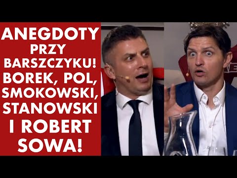 TOP ANEGDOTY PRZY BARSZCZYKU 🍲 - BOREK, POL, SMOKOWSKI, STANOWSKI I SOWA