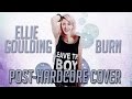 Ellie Goulding - Burn (Punk Goes Pop Style Cover ...