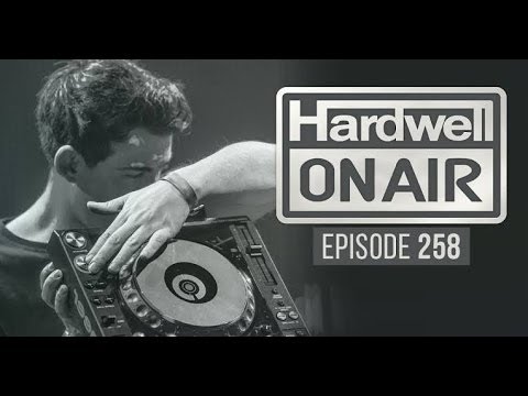 Hardwell On Air 258