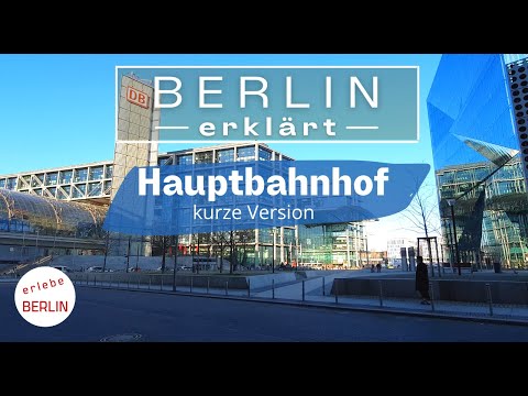 [4K] Berlin Central Station Explained - Short Version