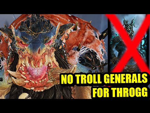 Why Throgg Didn't Get Troll Lord/General Even after the Norsca Rework in Tides of Torment DLC