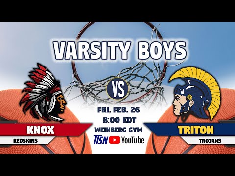 Triton at Knox - Varsity Boys HNAC Basketball 🏀 2-26-2021