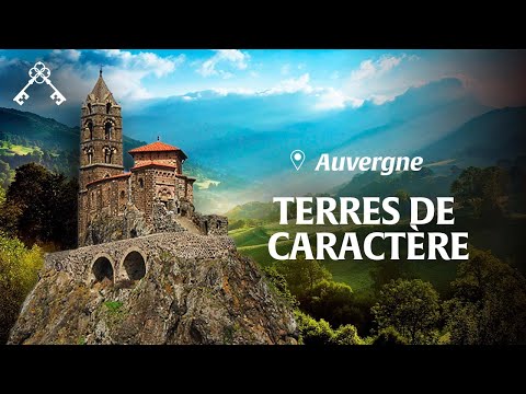 En Auvergne du Puy de Dôme au Cantal | Grands Espaces, Montagnes et Volcans | Trésors du Patrimoine