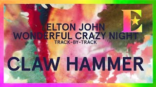 Wonderful Crazy Night Track-By-Track - Claw Hammer
