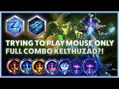 Kelthuzad Fissure - TRYING TO PLAY MOUSE ONLY FULL COMBO KELTHUZAD?! - Bronze to Grandmaster Season