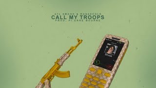 Atl Smook & RonSoCold - Call My Troops [Prod by Pierre Bourne]
