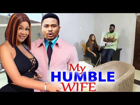 2022 My Humble Wife Trending Movie Complete Season 3&4 - Mike Godson & Rachael Okonkwo Latest Nig