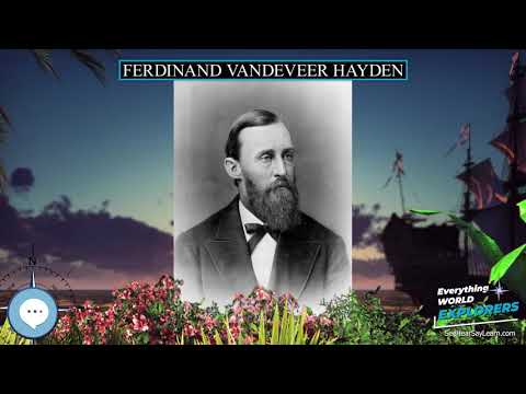 Ferdinand Vandeveer Hayden 🗺⛵️ WORLD EXPLORERS 🌎👩🏽‍🚀