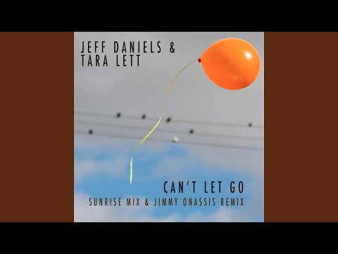 Can't Let Go (Sunrise Mix)