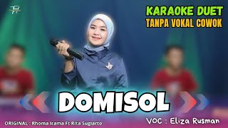 Download lagu DOMISOL KARAOKE DUET TANPA VOKAL COWOK Ft ( Eliza Rusman ) mp3