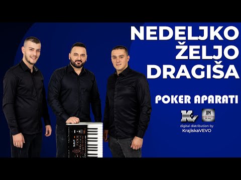 Nedeljko, Željo i Dragiša - Poker aparati - (Official Audio 2025)
