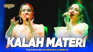 Download lagu KALAH MATERI - Tasya Rosmala OM NIRWANA COMEBACK Live Demak Jawa Tengah mp3