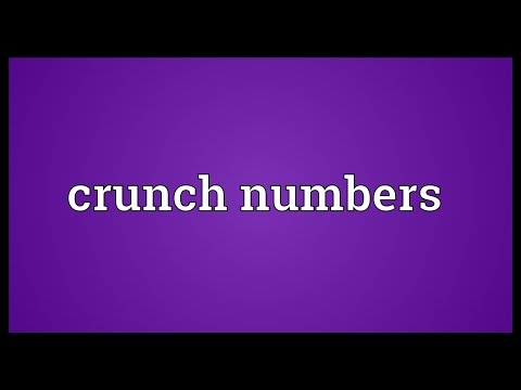 Crunch numbers Meaning