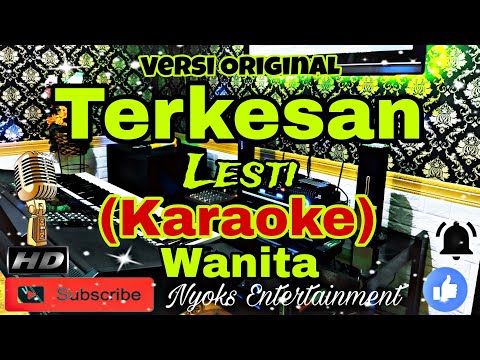 TERKESAN - Lesti (KARAOKE) Dut Original || Nada Wanita || A=DO