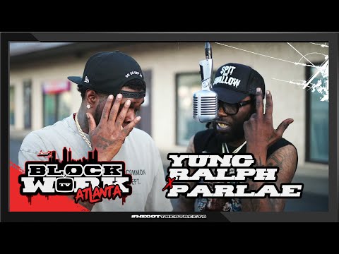 Yung Ralph x Parlae (Blockworktv Performance) [Atlanta]