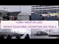 ILMA DEPART ESSAIS MER / departure sea trials