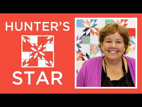 Make an easy Hunter's Star Quilt with Jenny Doan of Missouri Star! (Video Tutorial)