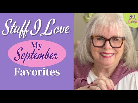 Stuff I Love - My September Favorites