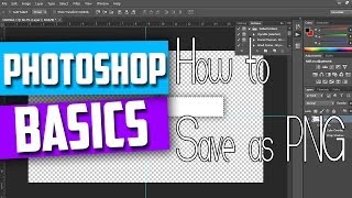 Photoshop Basics | Saving Pictures in PNG Format