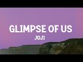 Joji - Glimpse of Us (Lyrics)